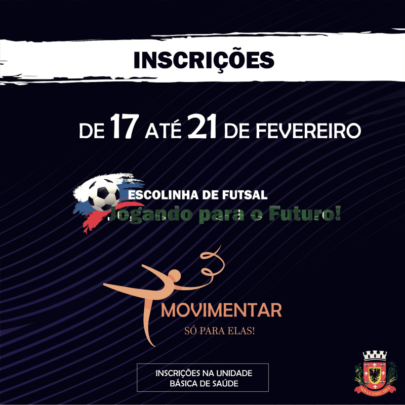 Inscrições para a escolinha de futsal e o projeto Movimentar – Só para Elas!